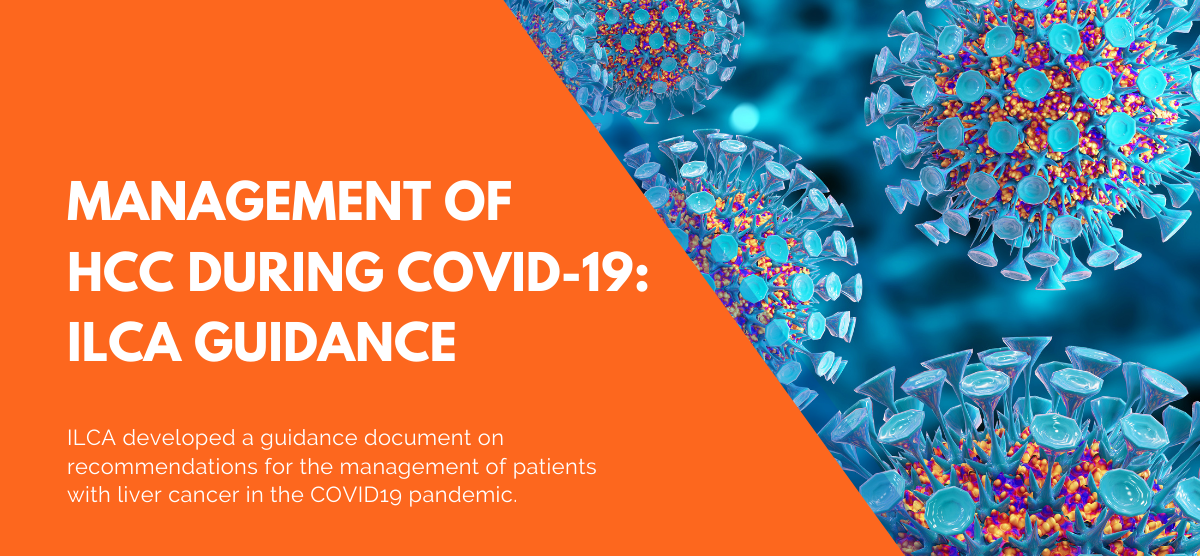 Management Of HCC During COVID-19: ILCA Guidance